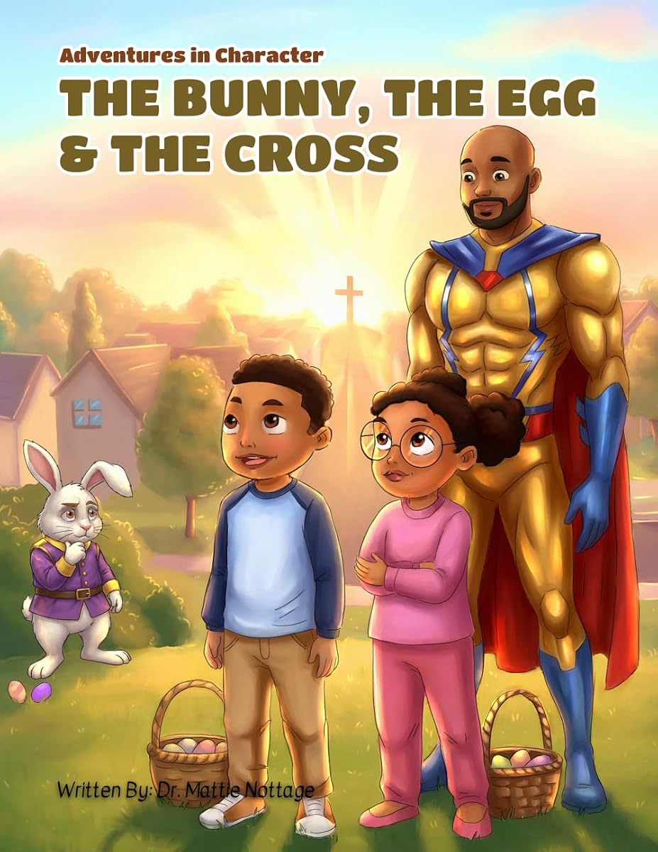 The Bunny, The Egg & The Cross book cover